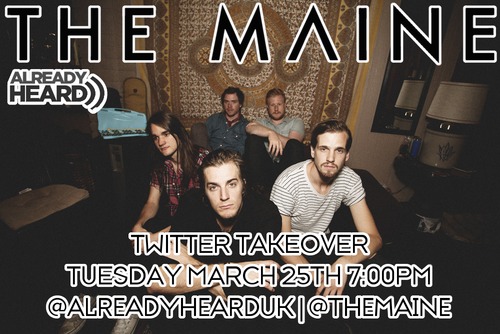 Announcement: Twitter Takeover with The Maine! 1 Announcement: Twitter Takeover with The Maine! Already Heard Post