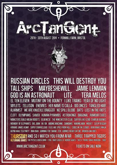 33 Bands Added to ArcTanGent 2014 including God is an Astronaut, Tall Ships and I Like Trains ArcTanGent Post