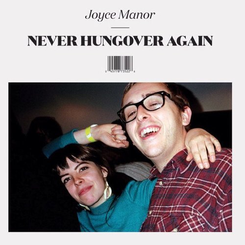 Album Review: Joyce Manor - Never Hungover Again Album Reviews Album Reviews