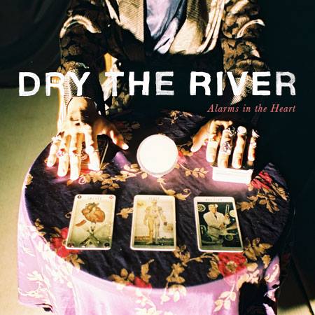 Album Review: Dry the River - Alarms in the Heart Alarms in the Heart Album Reviews