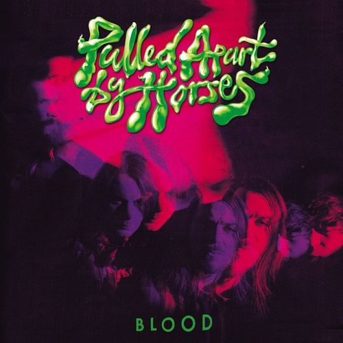 Album Review: Pulled Apart by Horses - Blood Album Reviews Album Reviews