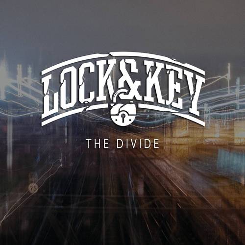 Album Review: Lock & Key - The Divide EP Lock & Key Album Reviews