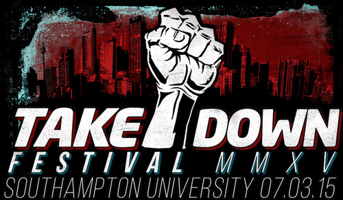 Takedown Festival Confirms 2015 Date and Early Bird Ticket Details 2015 Post