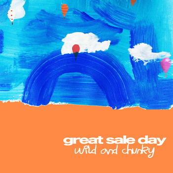 Great Sale Day Stream Debut Album ('Wild and Chunky') Close To Home Records Post