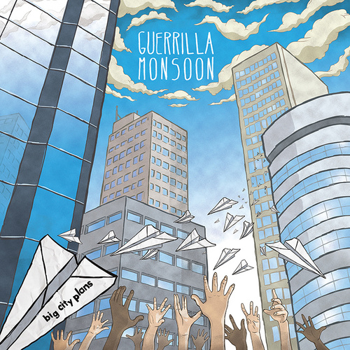 Album Review: Guerrilla Monsoon - Big City Plans EP Album Reviews Album Reviews