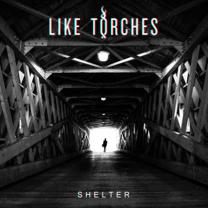 like torches shelter