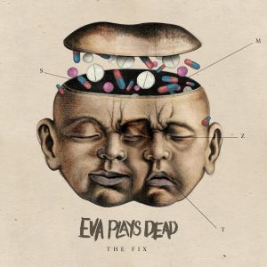Review: Eva Plays Dead - The Fix EP EP review EP Reviews