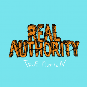 Review: Real Authority – True Motion EP Chapter One Records EP Reviews