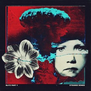 Strange Bones - Blitz Pt. 1 EP