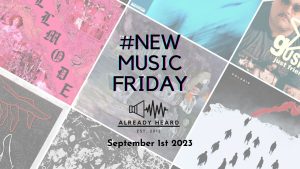 #NewMusicFriday September 1st 2023