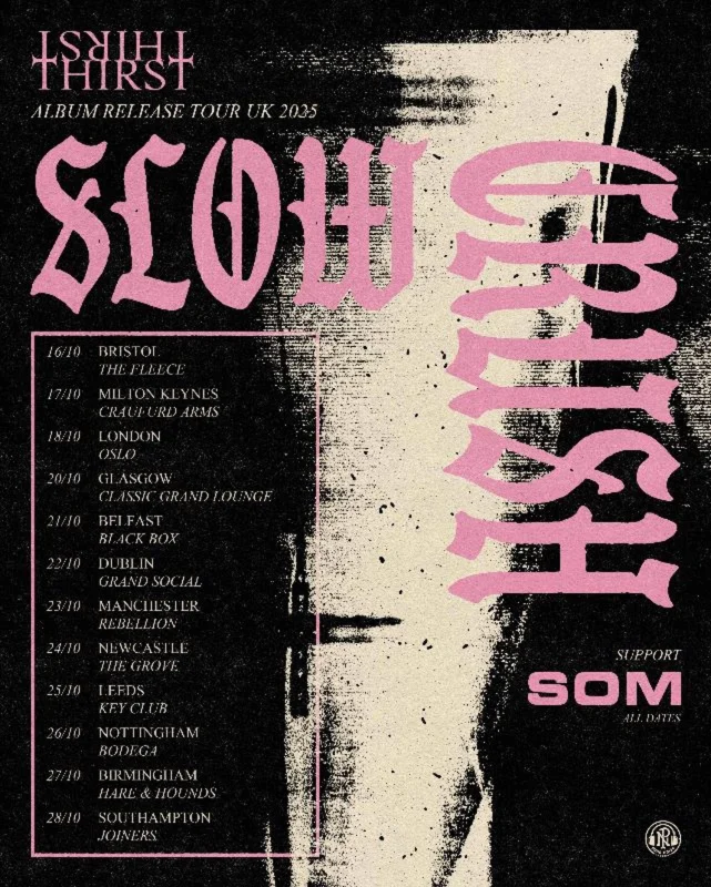 Slow crush Thirst tour poster