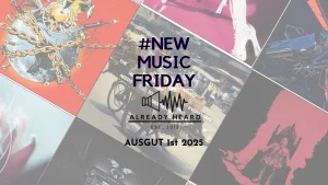 NewMusicFriday August 1st 2025