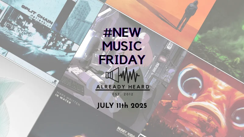 NewMusicFriday July 11th 2025