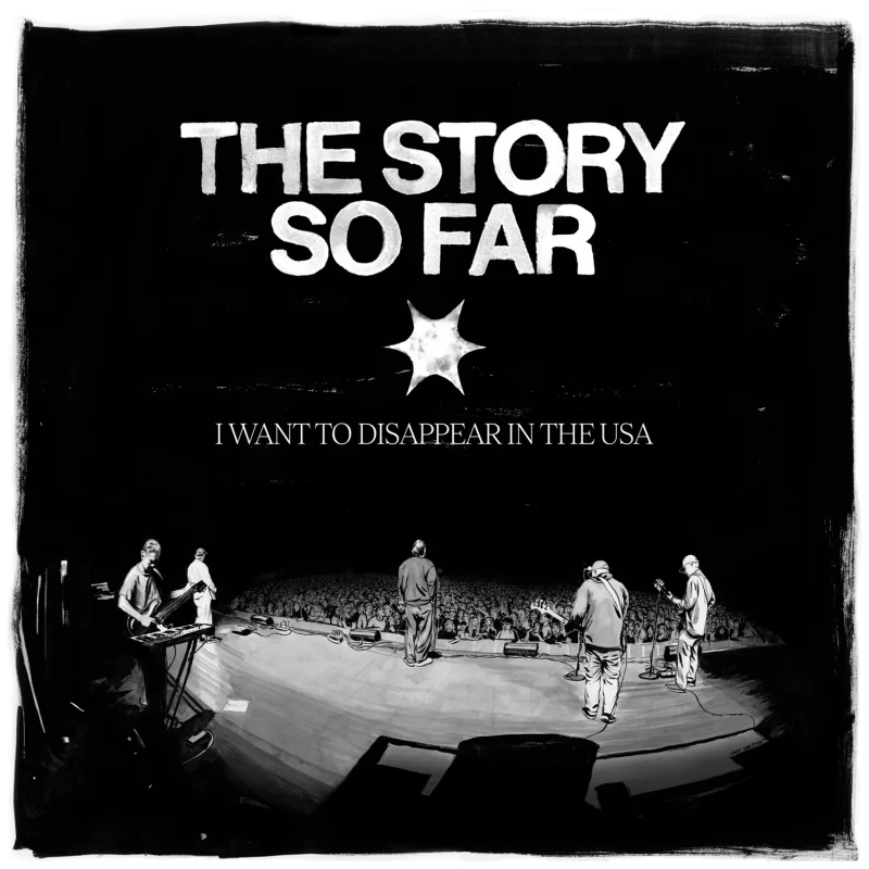 The Story So Far Surprise Release Live Album ('I Want To Disappear In The USA') The Story So Far News