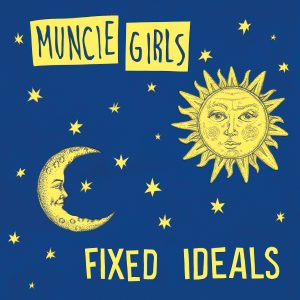 muncie girls Fixed Ideals