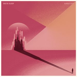 Delta Sleep - Ghost_City