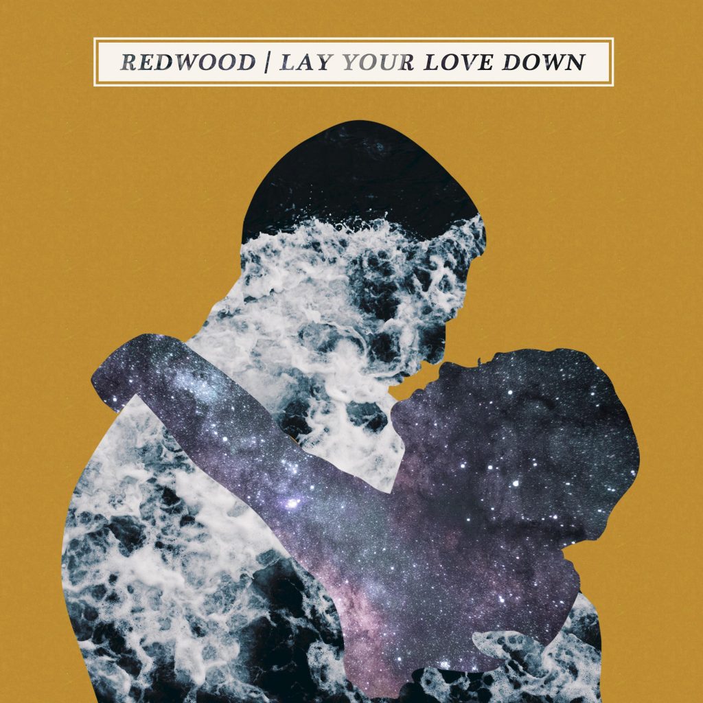 Redwood - Lay Your Love Down EP