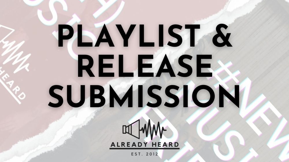 PLAYLIST & RELEASE SUBMISSION