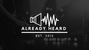 Already Heard