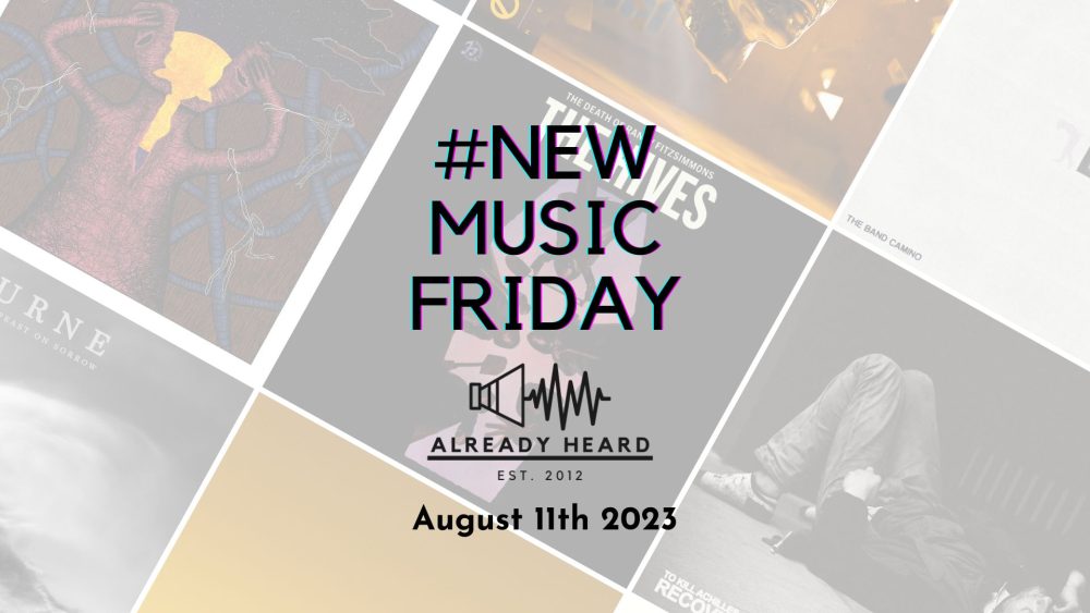 #NewMusicFriday August 11th 2023