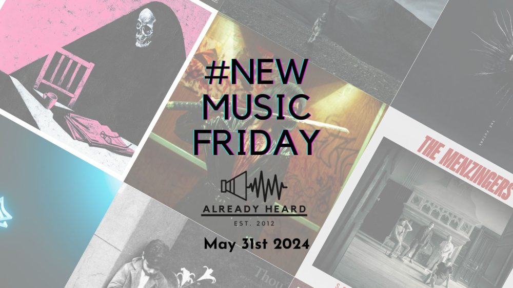 May 31st #NewMusicFriday: