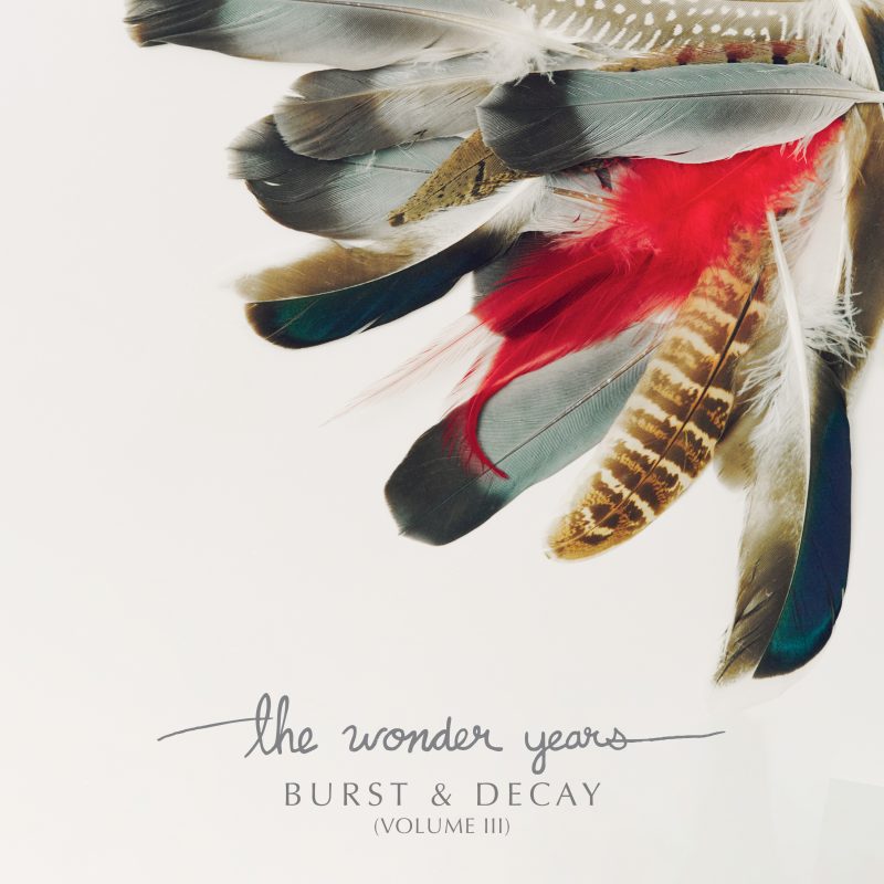 The Wonder Years - Burst & Decay Volume III