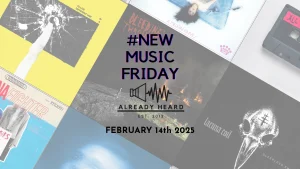 NewMusicFriday Feb 14th 2025