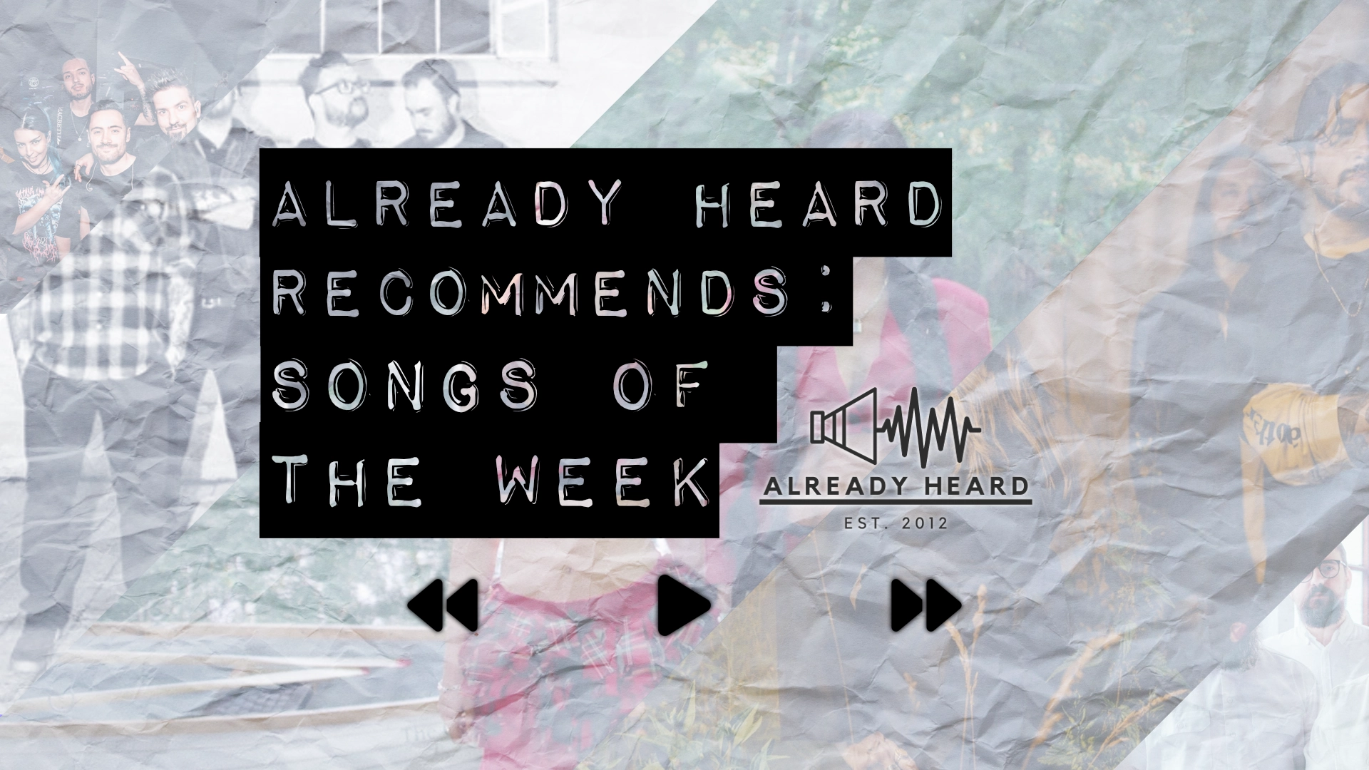 Already Heard Recommends: Songs of the Week (18/05/2025)