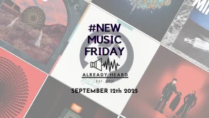 #NewMusicFriday September 12th 2025