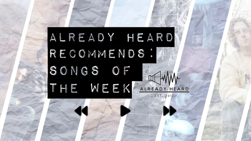 Already Heard Recommends: Songs of the Week (12/10/2025)