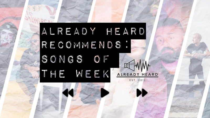 Already Heard Recommends: Songs of the Week (16/11/2025)