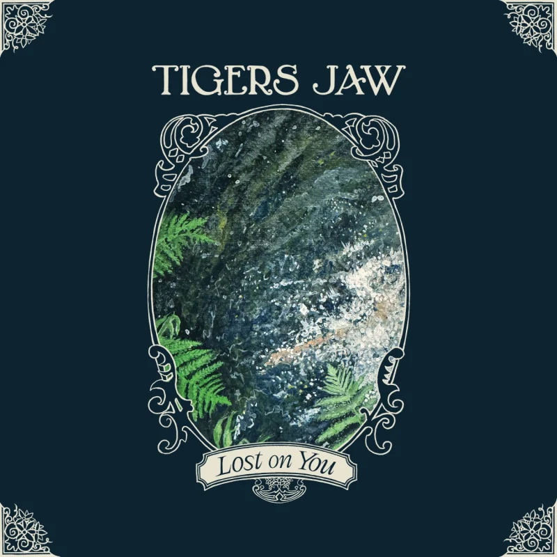 Tigers Jaw Lost on You album artwork.