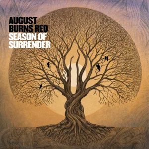 August Burns Red Season Of Surrender