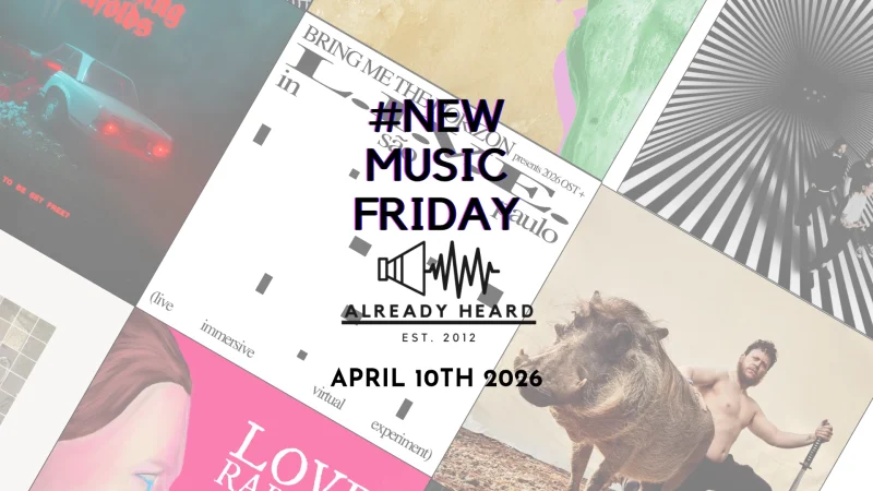 #NewMusicFriday April 10th 2026