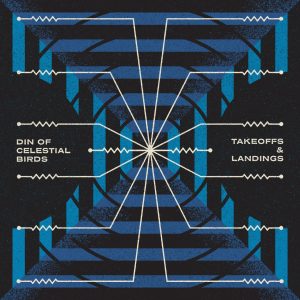 Din of Celestial Birds Takeoffs and Landings