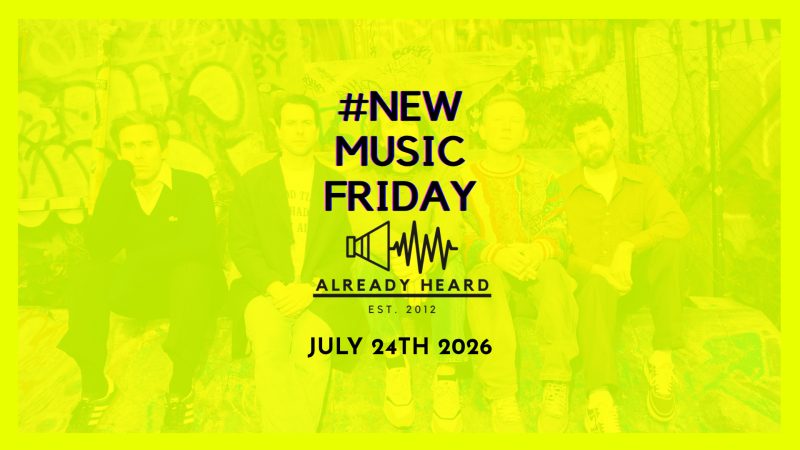 #NewMusicFriday July 24th 2026